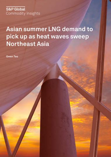 SS - Asia Summer LNG Demand Picks Up.JPG
